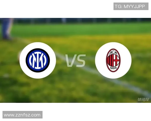 AC米兰狂胜国米五球大捷帽子戏法点燃世界杯激情瞬间